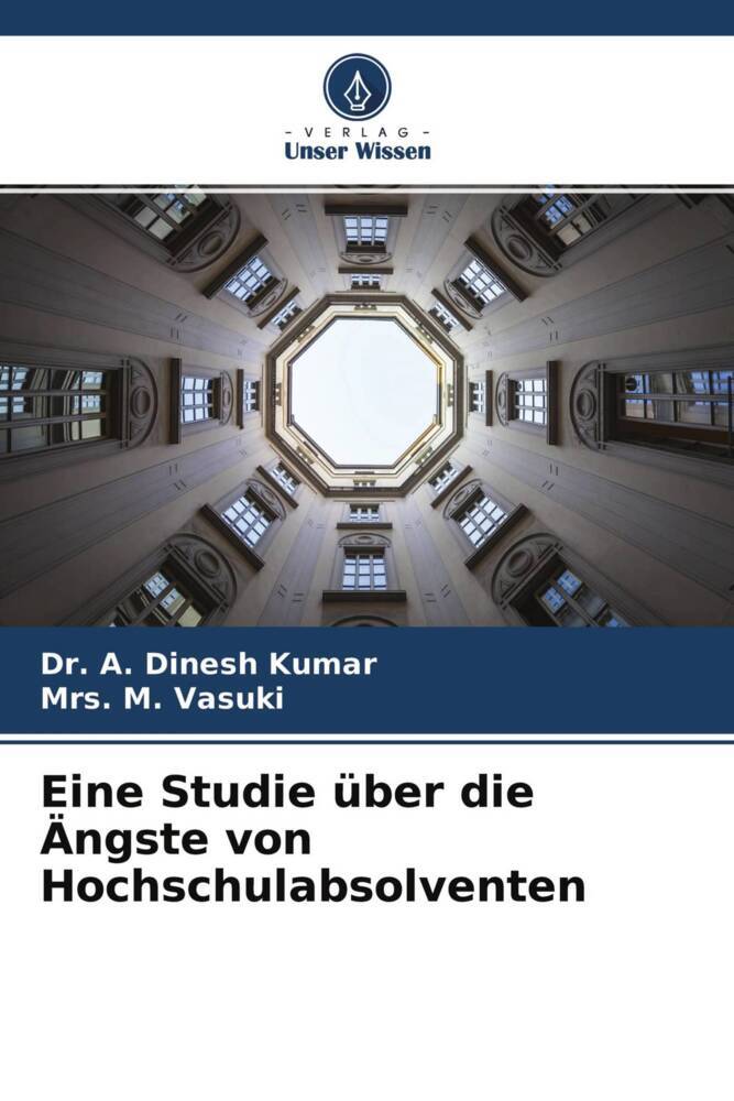 Eine Studie über die Ängste von Hochschulabsolventen
