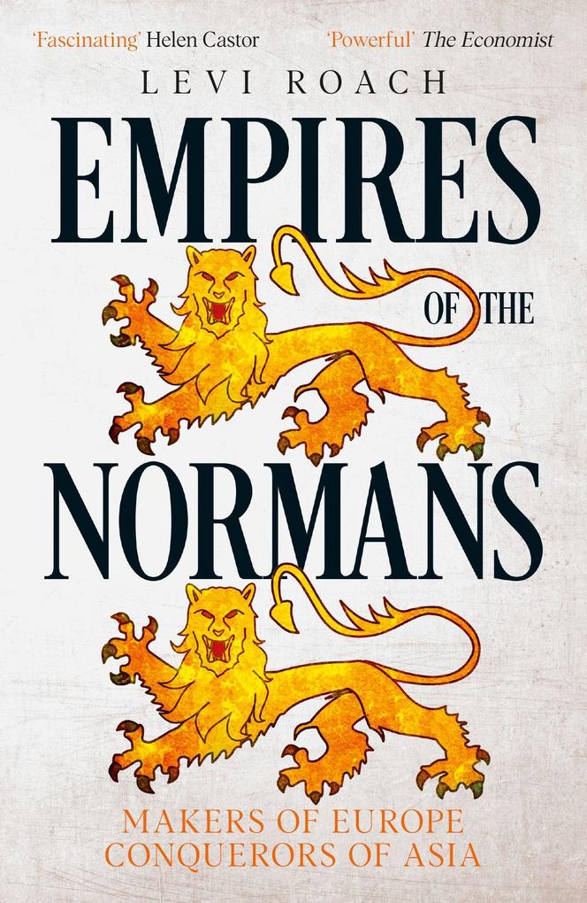 Hodder And Stoughton Ltd. Empires Of The Normans