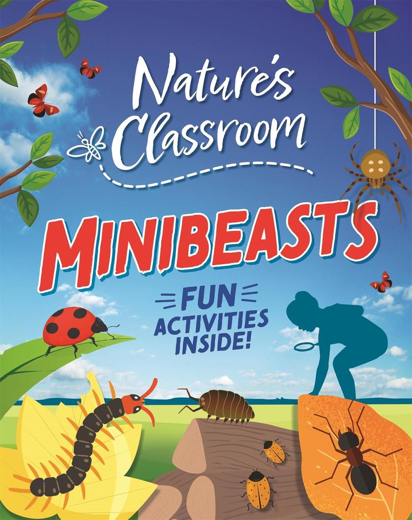 Image of Nature's Classroom: Minibeasts