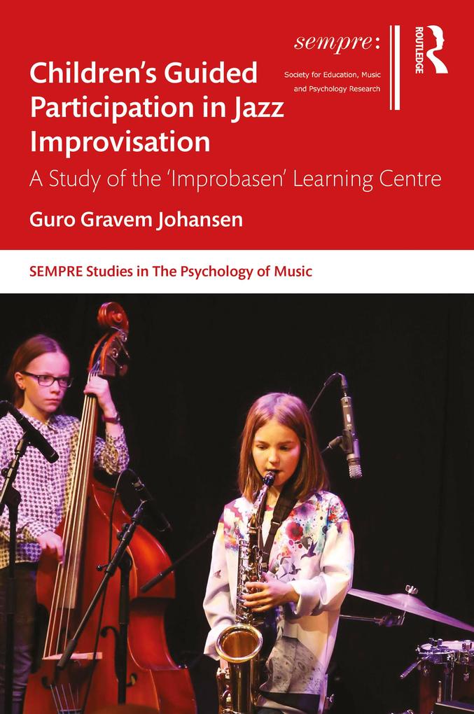 Children‘s Guided Participation in Jazz Improvisation