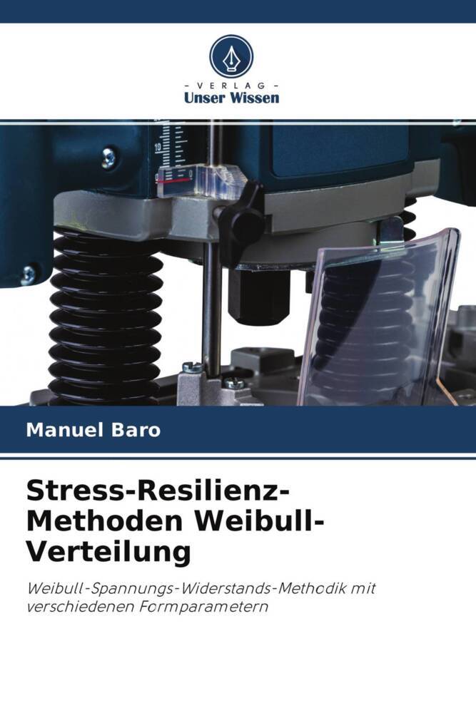 Stress-Resilienz-Methoden Weibull-Verteilung