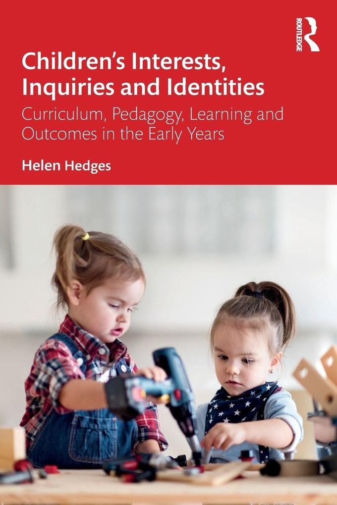 Children's Interests Inquiries and Identities