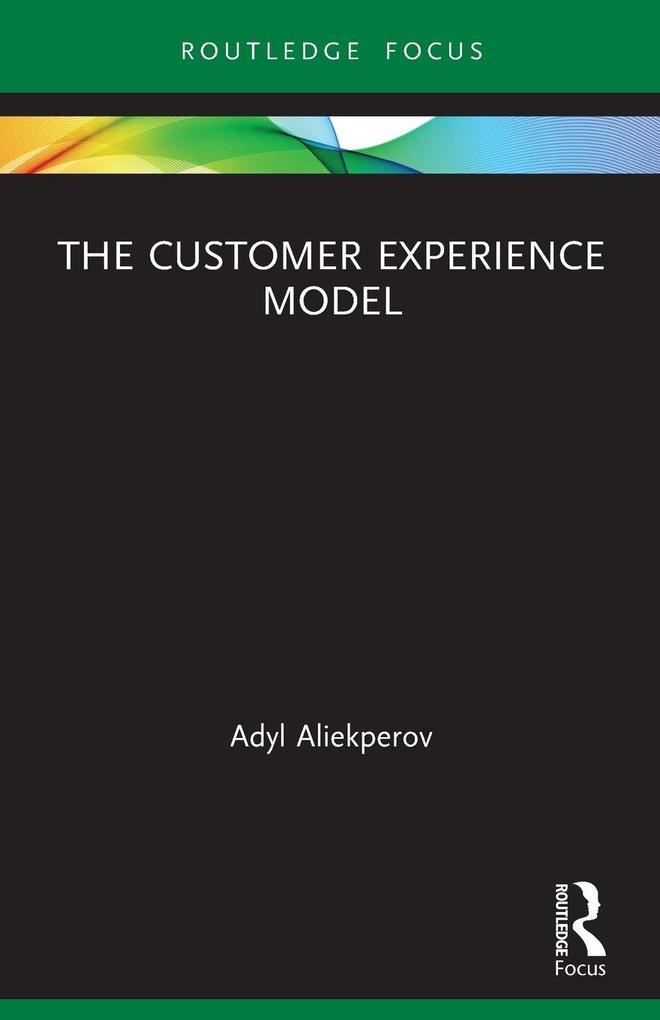 The Customer Experience Model
