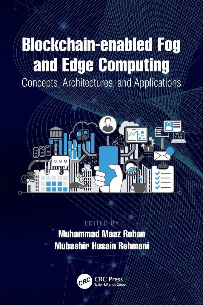 Blockchain-enabled Fog and Edge Computing