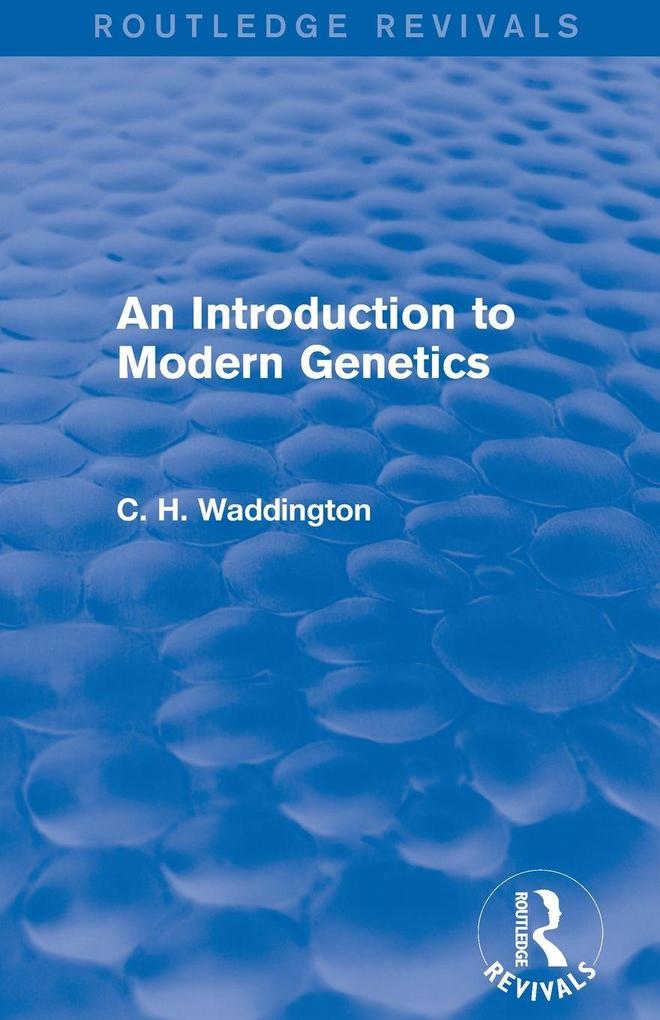 An Introduction to Modern Genetics