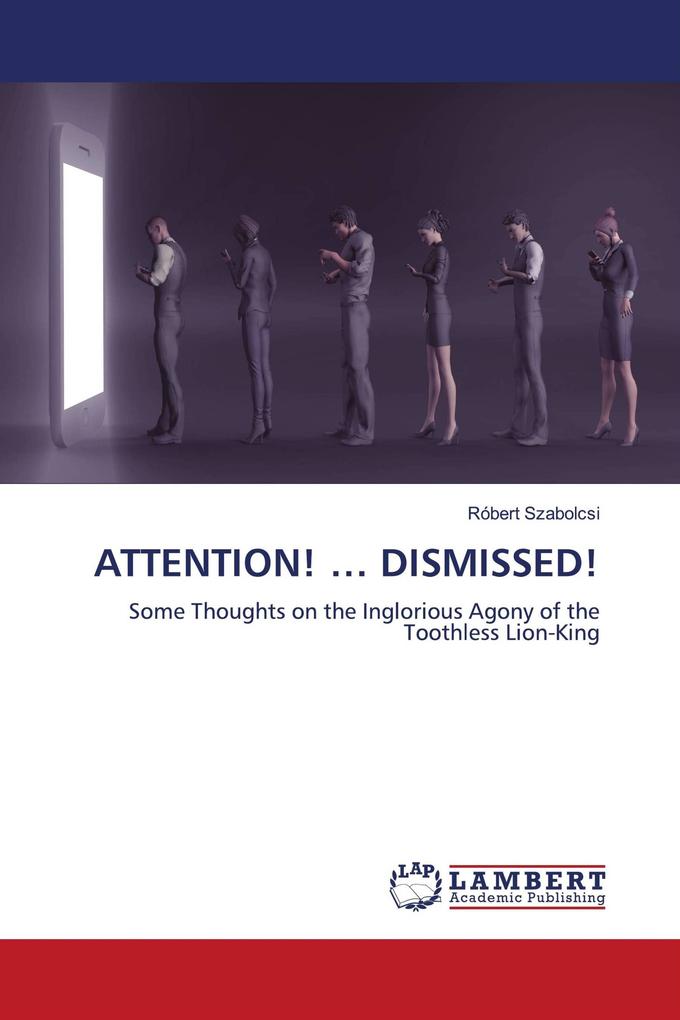 ATTENTION! ... DISMISSED!