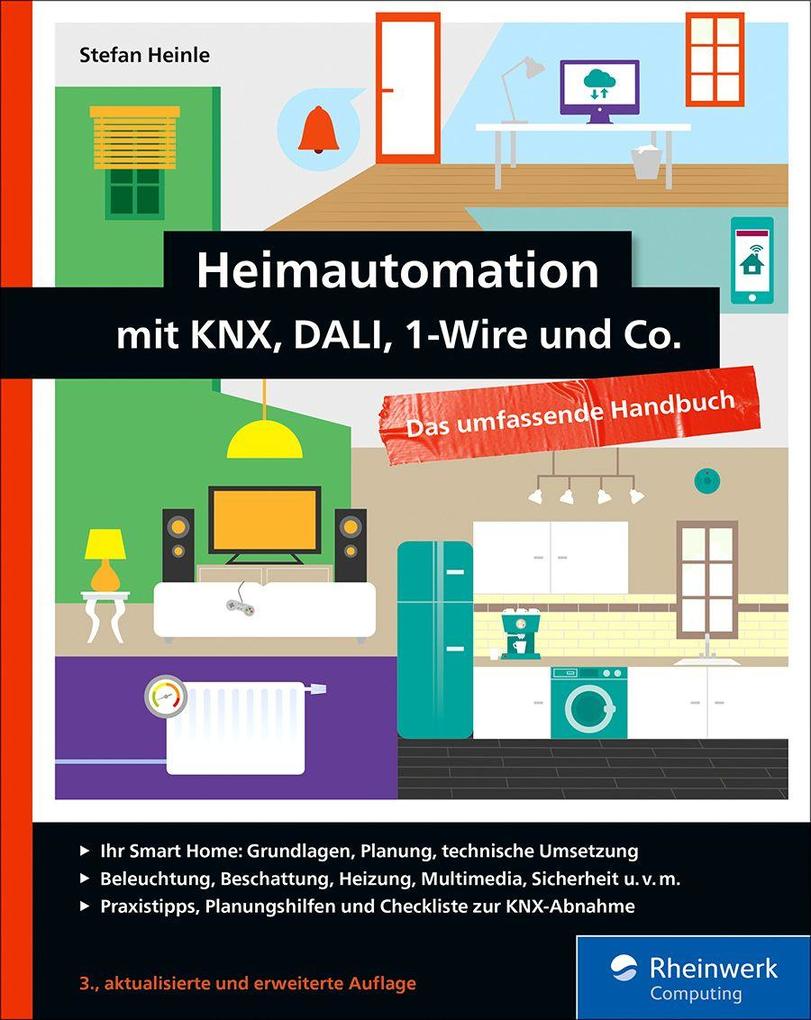 Heimautomation mit KNX Dali 1-Wire und Co.