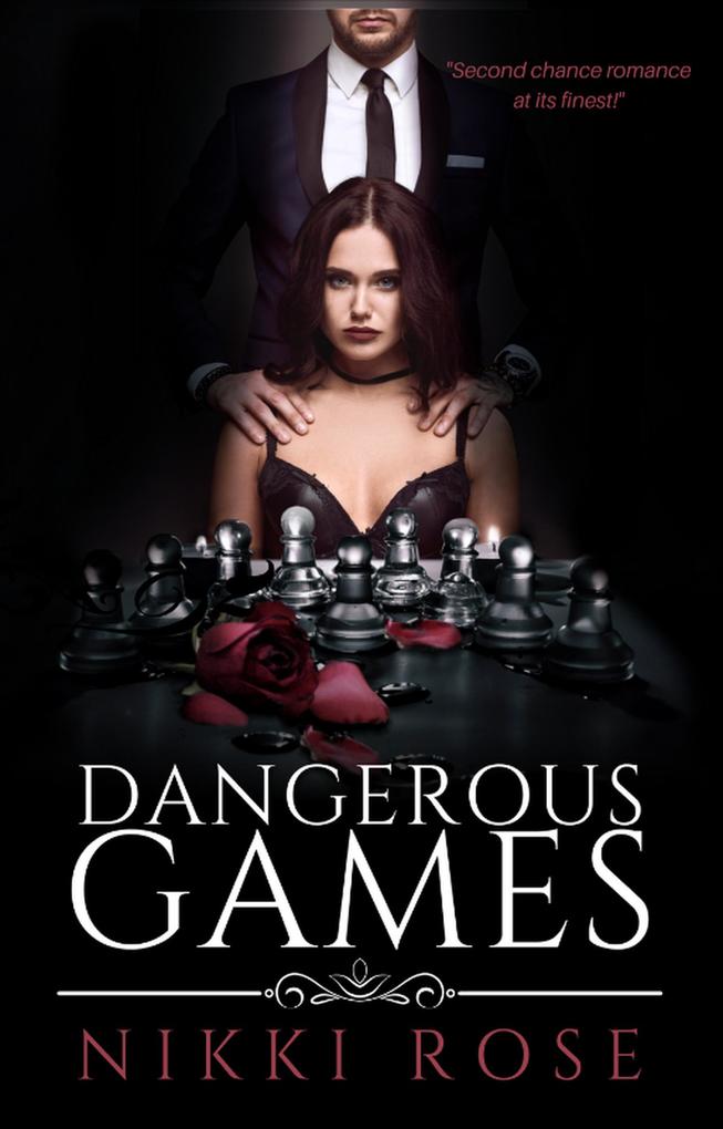 Dangerous Games