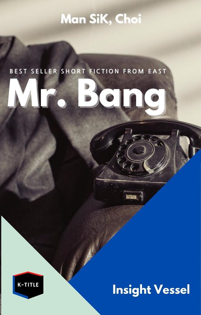 Mr. Bang