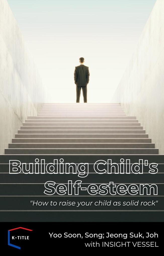 Building Child‘s Self-esteem