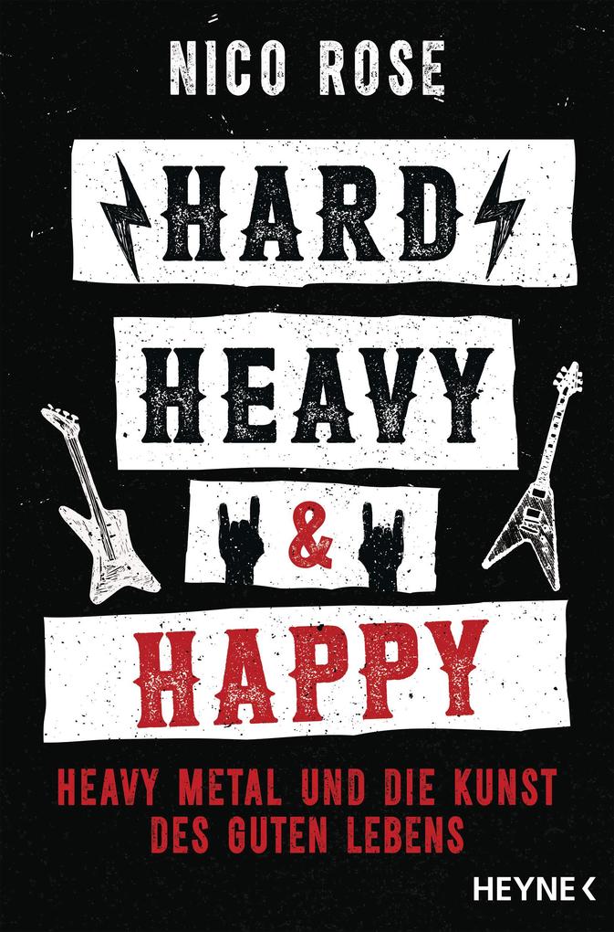 Hard Heavy & Happy