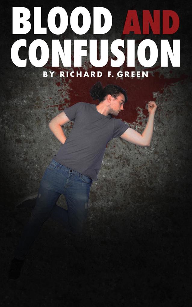 Blood and Confusion