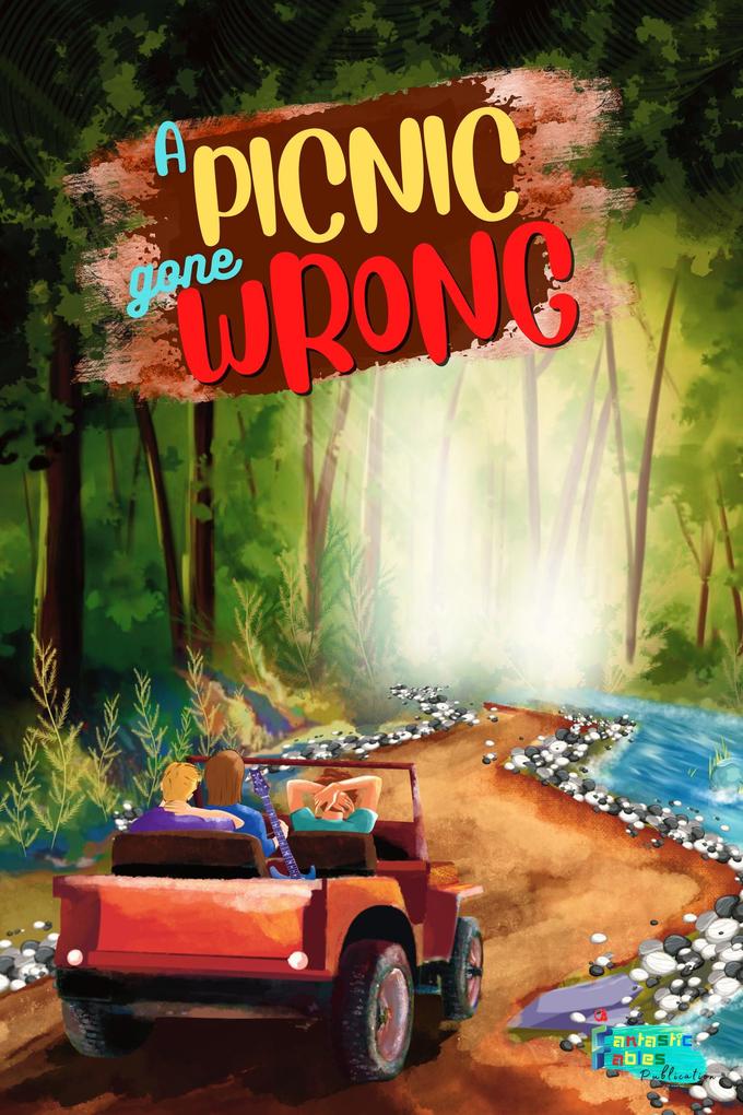 A Picnic Gone Wrong (Interesting Storybooks for Kids)