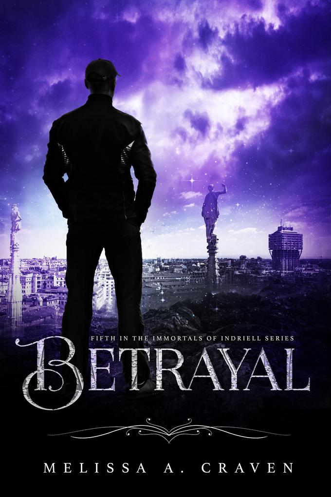 Betrayal (Immortals of Indriell #5)