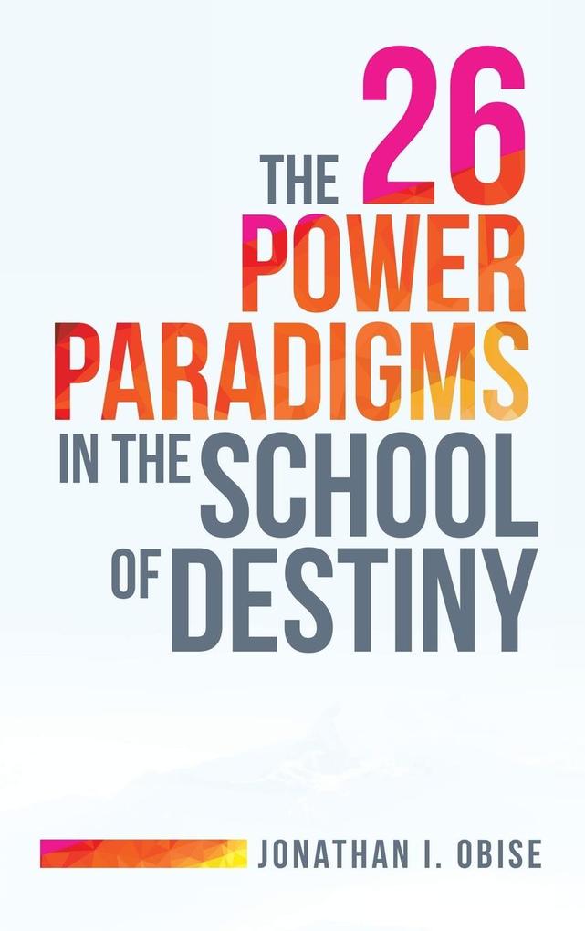 The 26 Power Paradigms in the School of Destiny