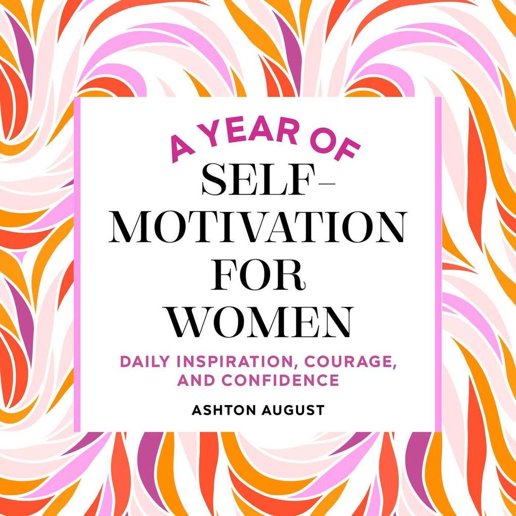 A Year of Self Motivation for Women