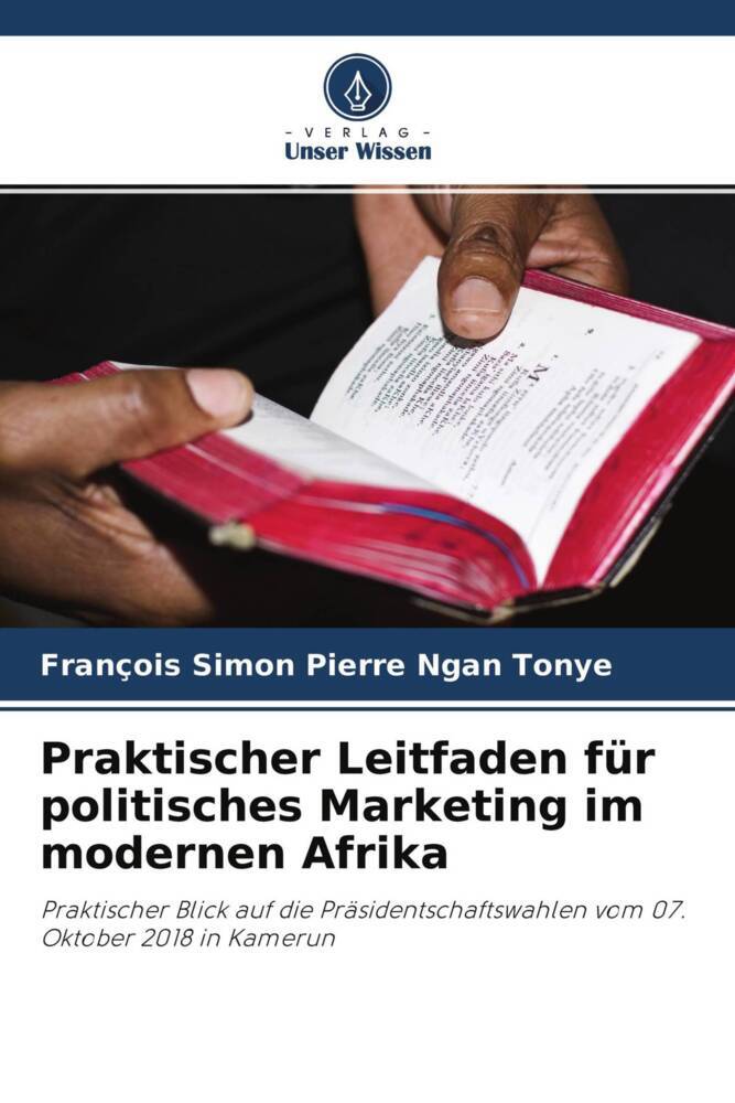 Praktischer Leitfaden für politisches Marketing im modernen Afrika