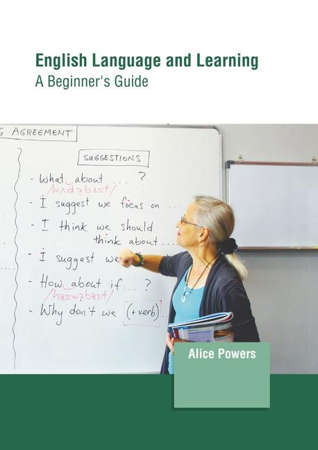 English Language and Learning: A Beginner‘s Guide