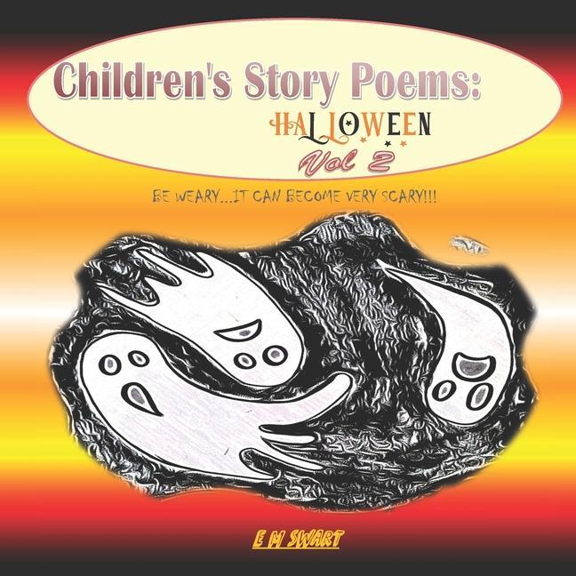 Children Story Poems: Halloween Vol 2