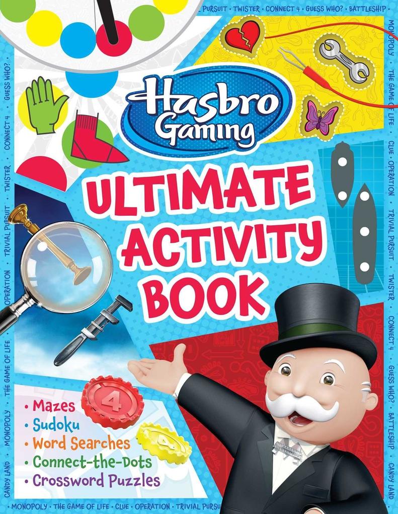 Hasbro Gaming Ultimate Activity Book: (Hasbro Board Games Kid‘s Game Books Kids 8-12 Word Games Puzzles Mazes)