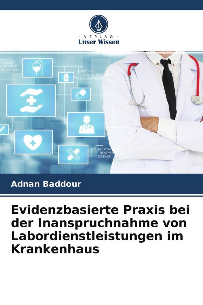 Evidenzbasierte Praxis bei der Inanspruchnahme von Labordienstleistungen im Krankenhaus