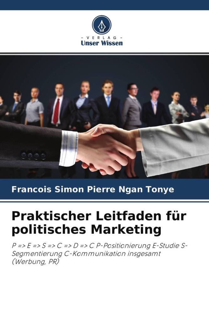 Praktischer Leitfaden für politisches Marketing