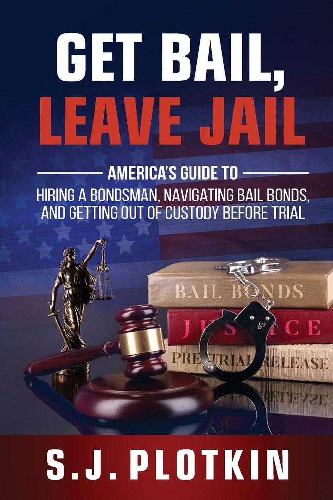 Get Bail Leave Jail