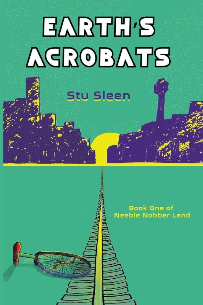Earth's Acrobats