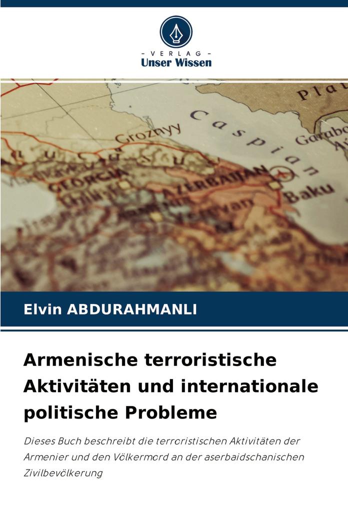 Armenische terroristische Aktivitäten und internationale politische Probleme