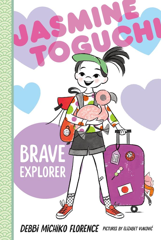 Jasmine Toguchi Brave Explorer