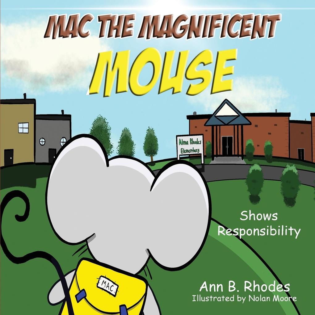 Mac the Magnificent Mouse
