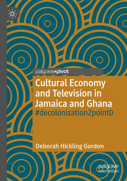Cultural Economy and Television in Jamaica and Ghana