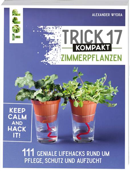 Image of Trick 17 kompakt - Zimmerpflanzen