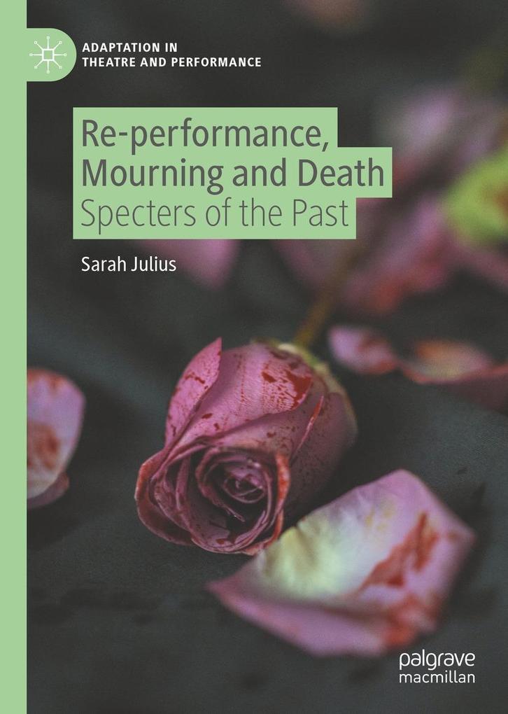 Re-performance Mourning and Death