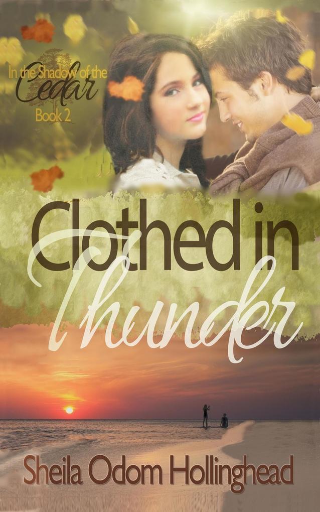 Clothed in Thunder (In the Shadow of the Cedar #2)