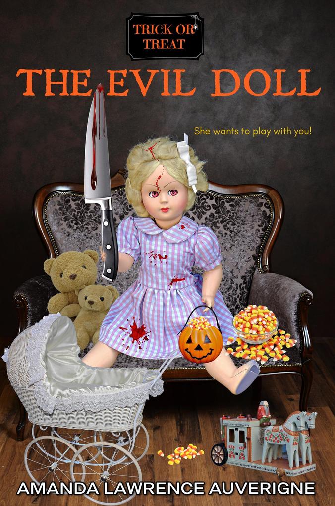 The Evil Doll (Trick or Treat)