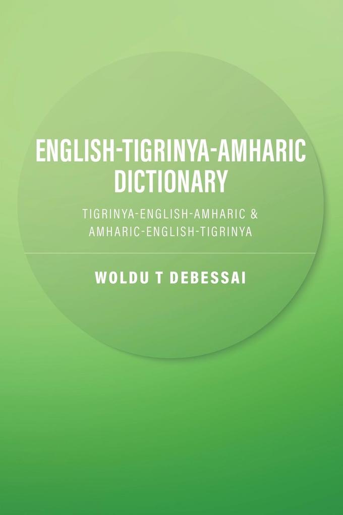 English-Tigrinya-Amharic Dictionary