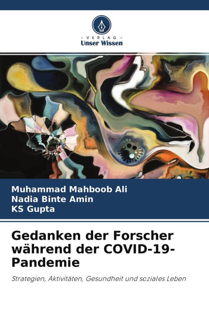 Gedanken der Forscher während der COVID-19-Pandemie