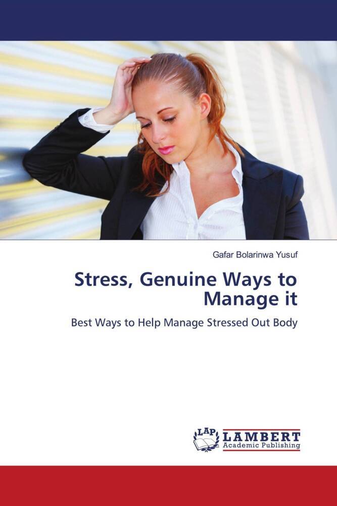 Stress Genuine Ways to Manage it