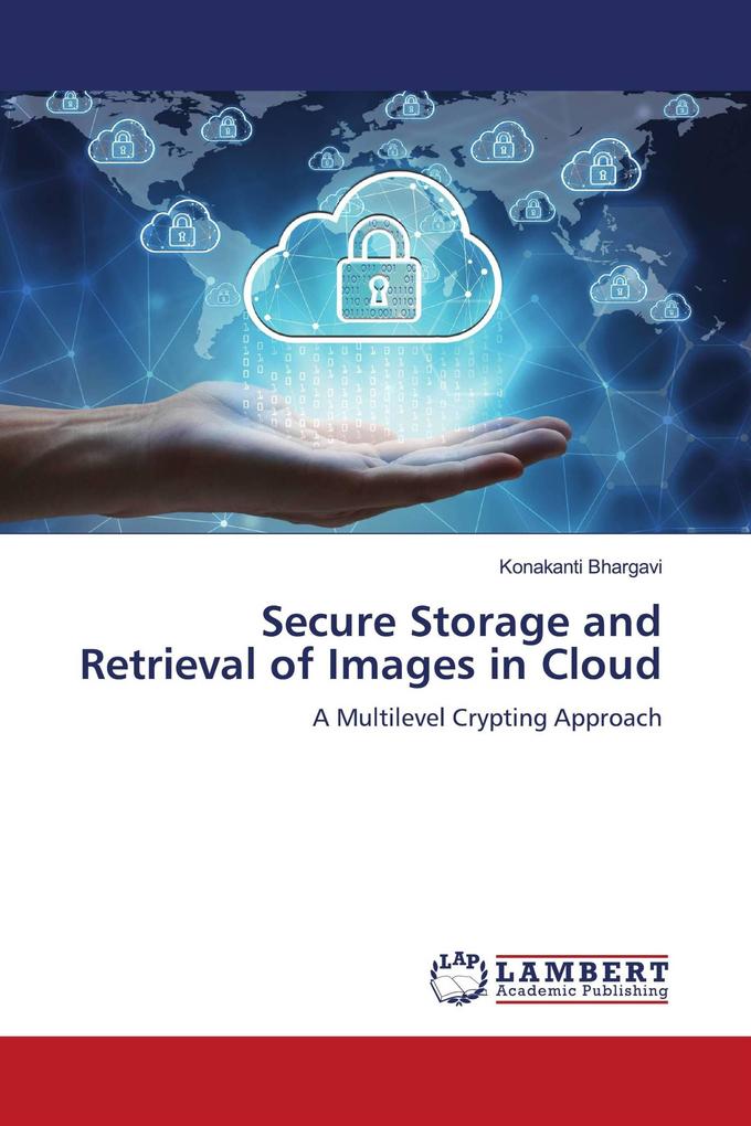 Secure Storage and Retrieval of Images in Cloud