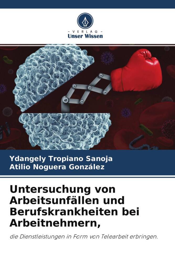 Untersuchung von Arbeitsunfällen und Berufskrankheiten bei Arbeitnehmern