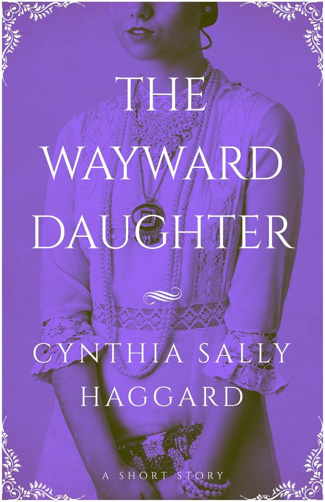 The Wayward Daughter