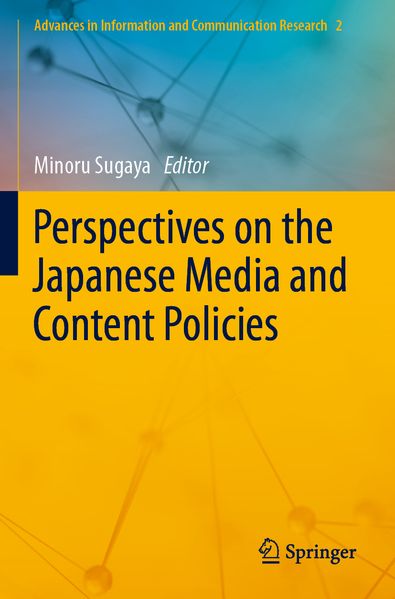 Perspectives on the Japanese Media and Content Policies