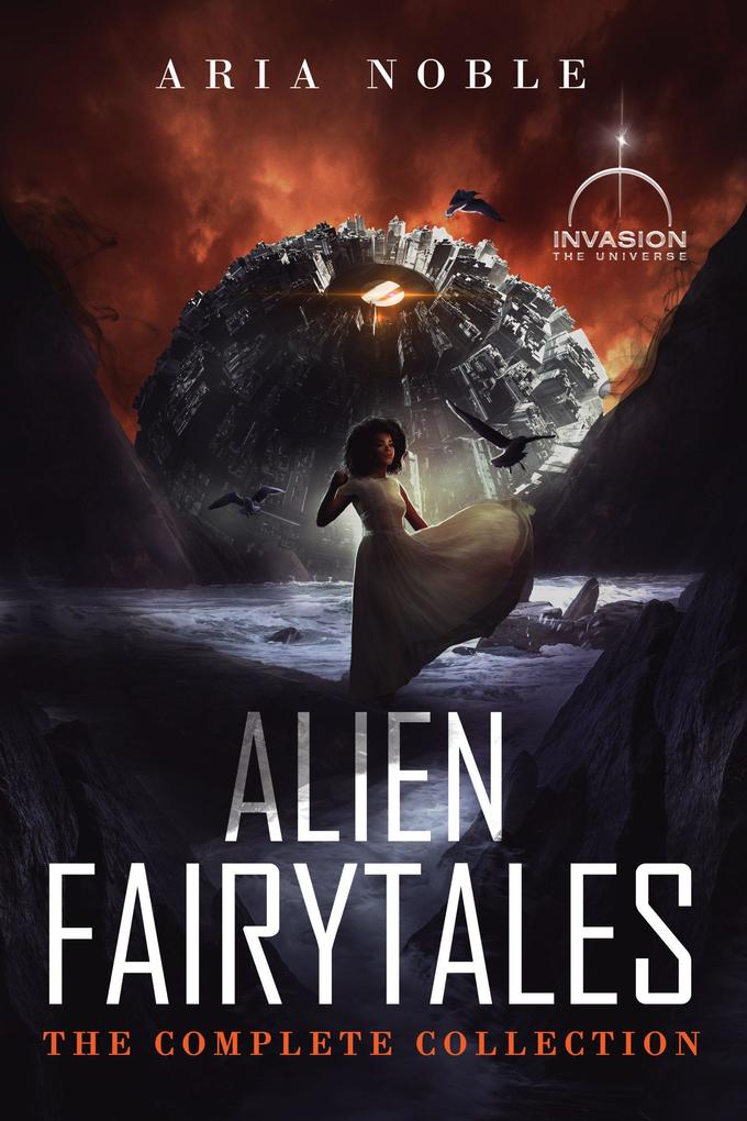 Alien Fairytales: The Complete Collection