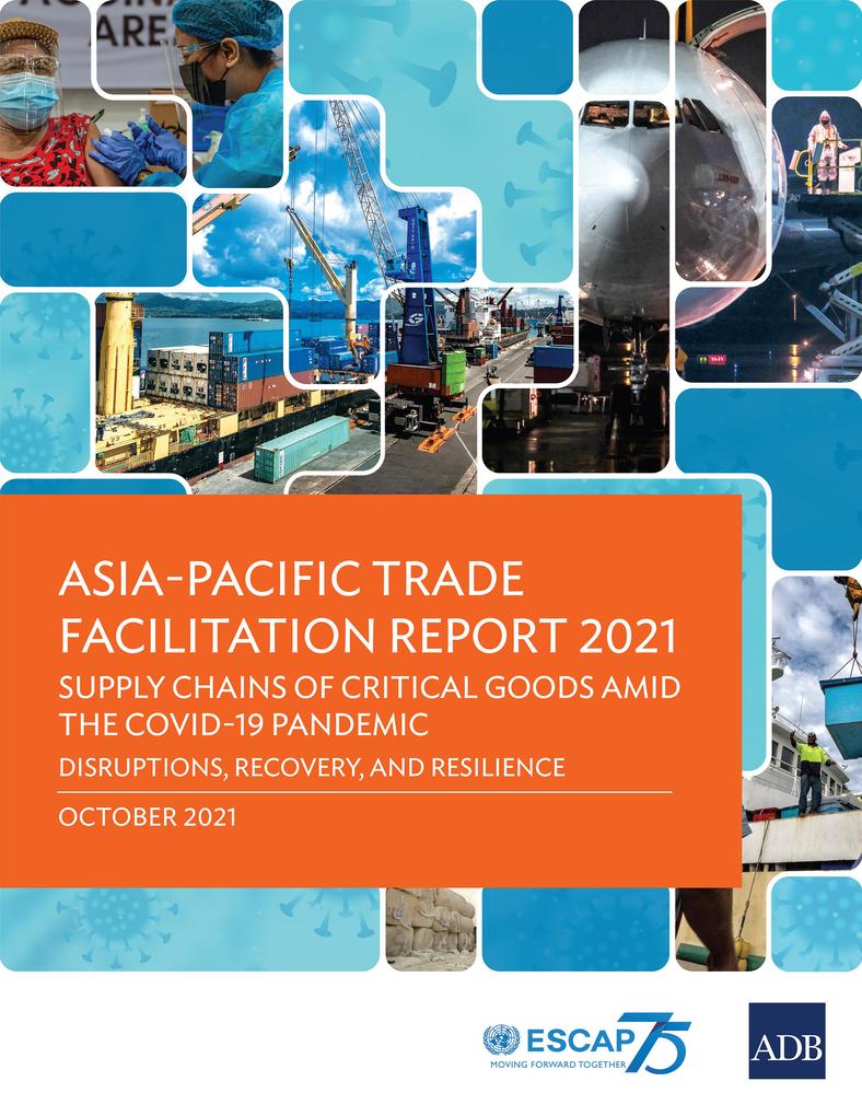 Asia-Pacific Trade Facilitation Report 2021