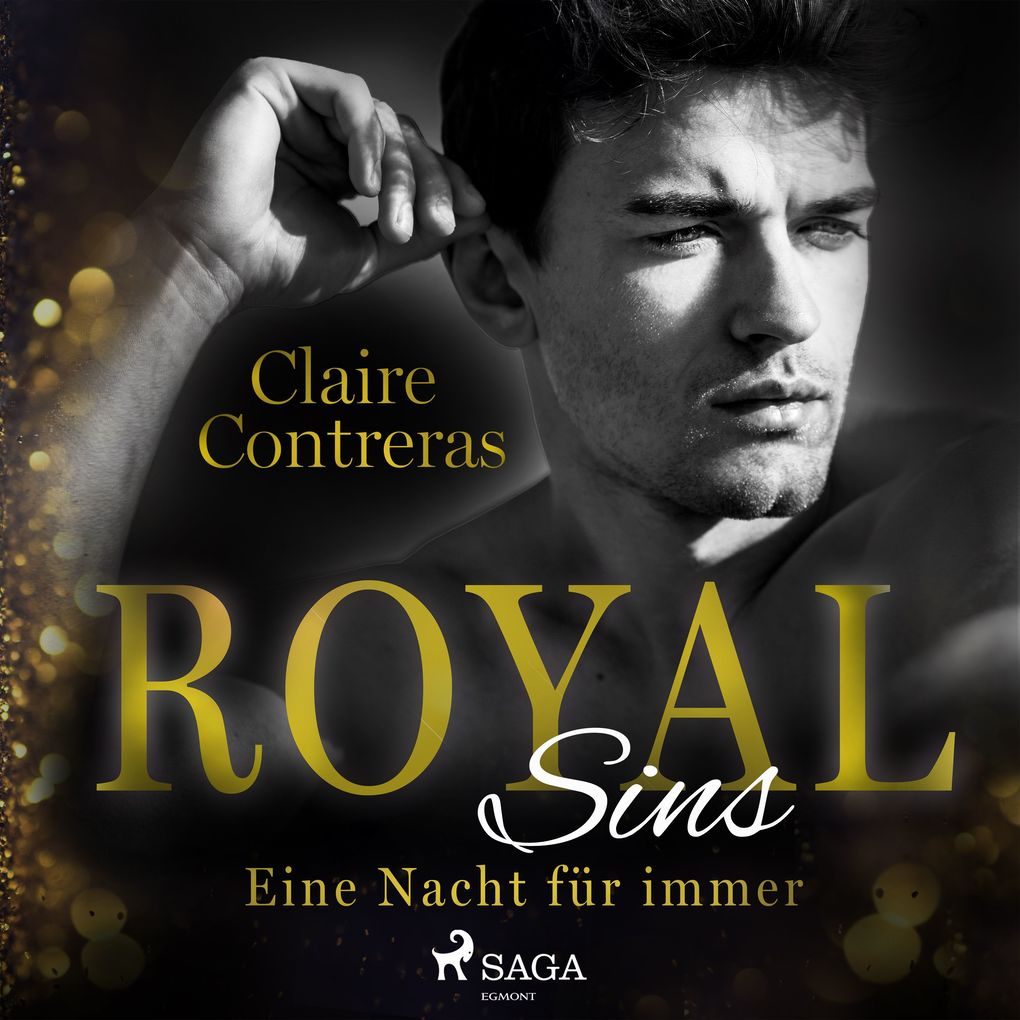 Royal Sins Eine Nacht für immer (RoyalHeartbreakerRomanceReihe 1)