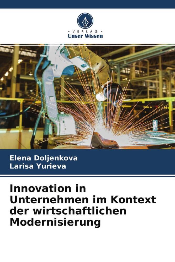 Innovation in Unternehmen im Kontext der wirtschaftlichen Modernisierung