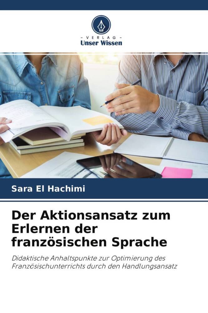 Der Aktionsansatz zum Erlernen der französischen Sprache