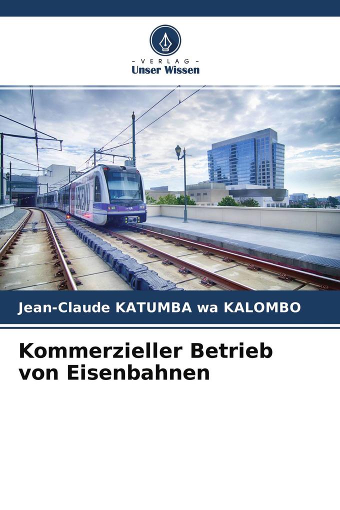 Kommerzieller Betrieb von Eisenbahnen