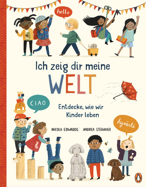 Image of Ich zeig dir meine Welt - Entdecke wie wir Kinder leben